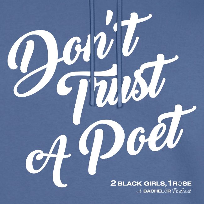 Don't Trust a Poet