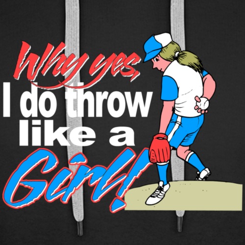 Softball Throw Like a Girl - Men's Premium Hoodie