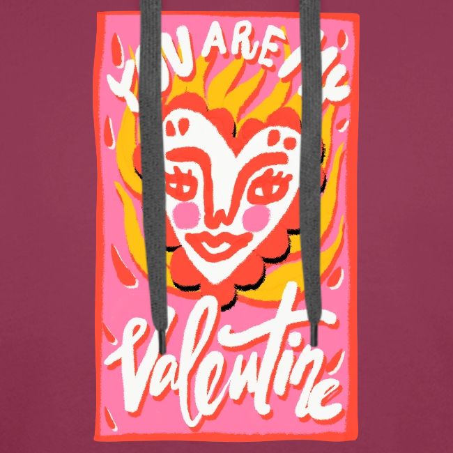 You are my Valentine