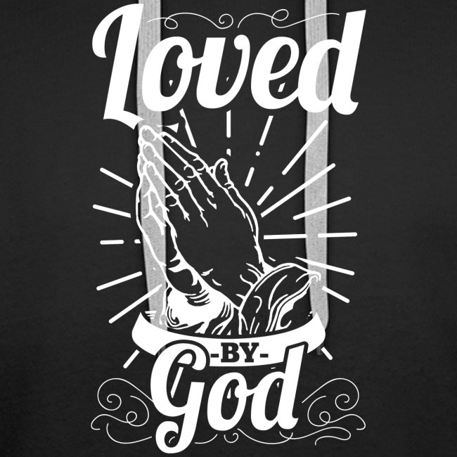 Loved By God - Alt. Design (White Letters)