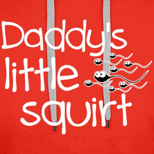Daddy's Little Squirt - Men's Premium Hoodie