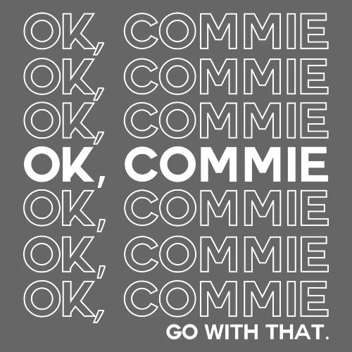 OK, COMMIE (White Lettering) - Men's Premium Hoodie