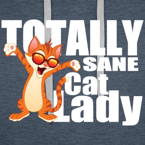 Totally Sane Cat Lady - Men's Premium Hoodie
