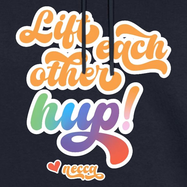 Lift each other hup!