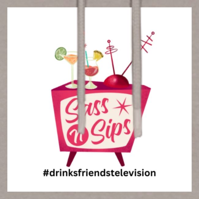 sassnsips com drinksfriendstelevision