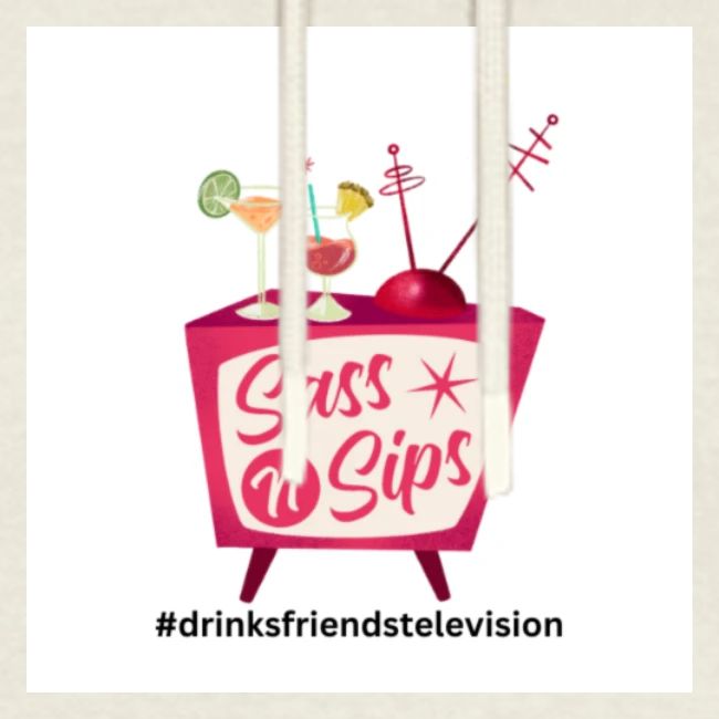 sassnsips com drinksfriendstelevision