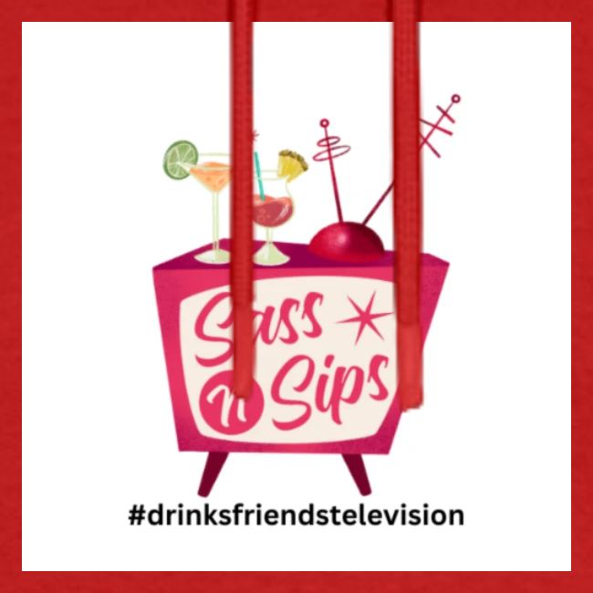 sassnsips com drinksfriendstelevision