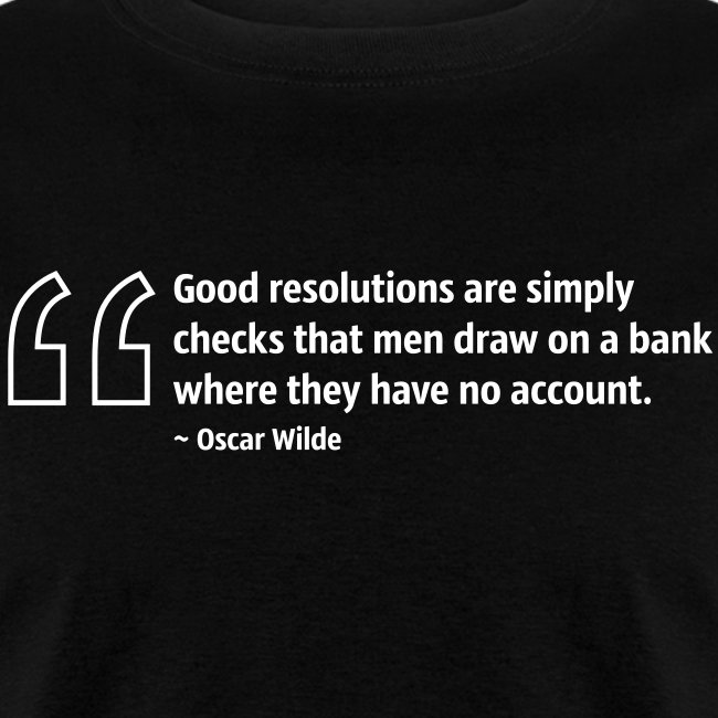 good resolutions are simply checks that