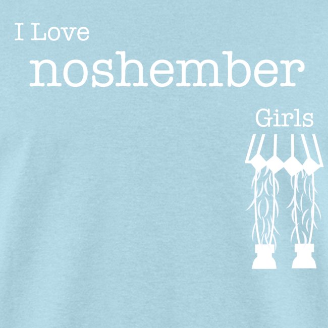 I Love Noshember Girls, Men's Tee