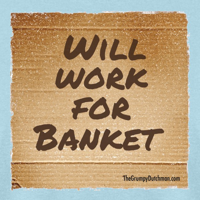Will Work for Banket