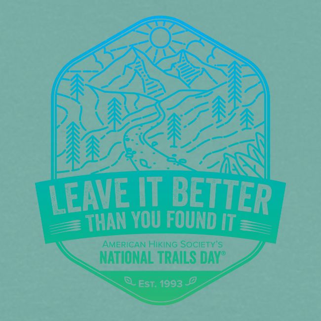 Leave It Better Than You Found It - cool gradient
