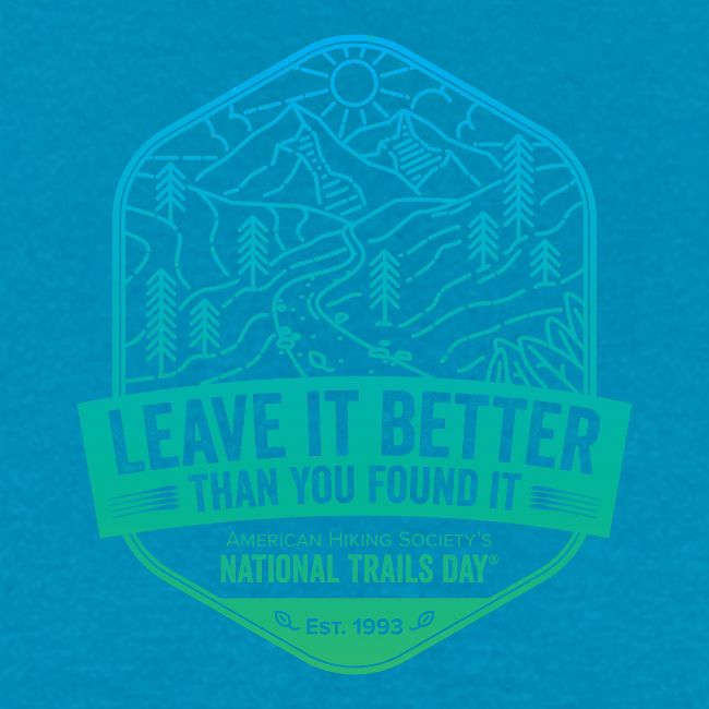 Leave It Better Than You Found It - cool gradient