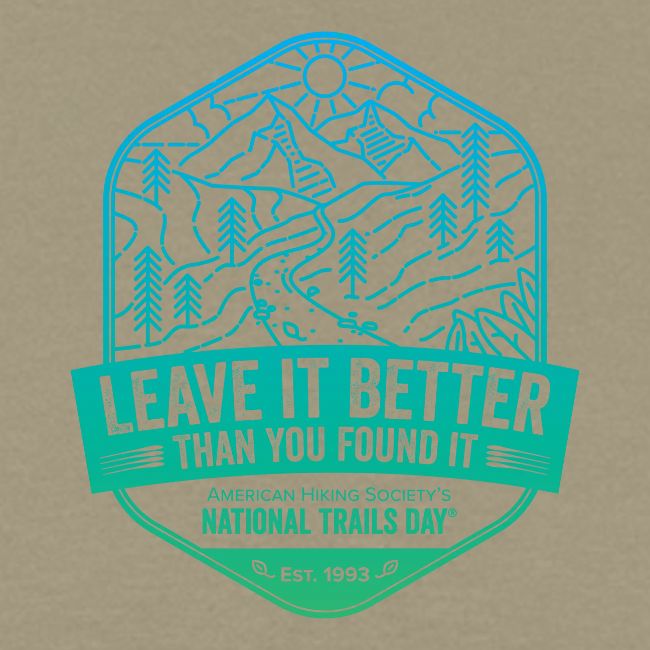 Leave It Better Than You Found It - cool gradient