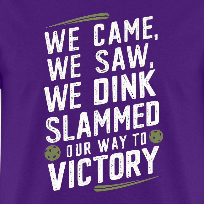 Dink Your Way to Victory! Funny Pickleball Design