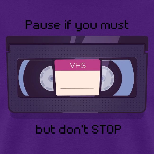 Pause bud don't Stop VHS