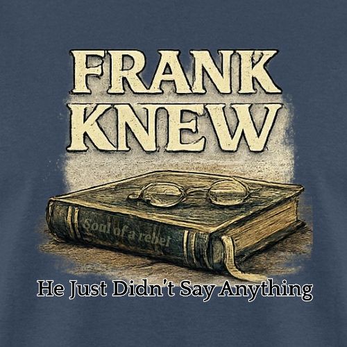 FRANK KNEW - Men's T-Shirt