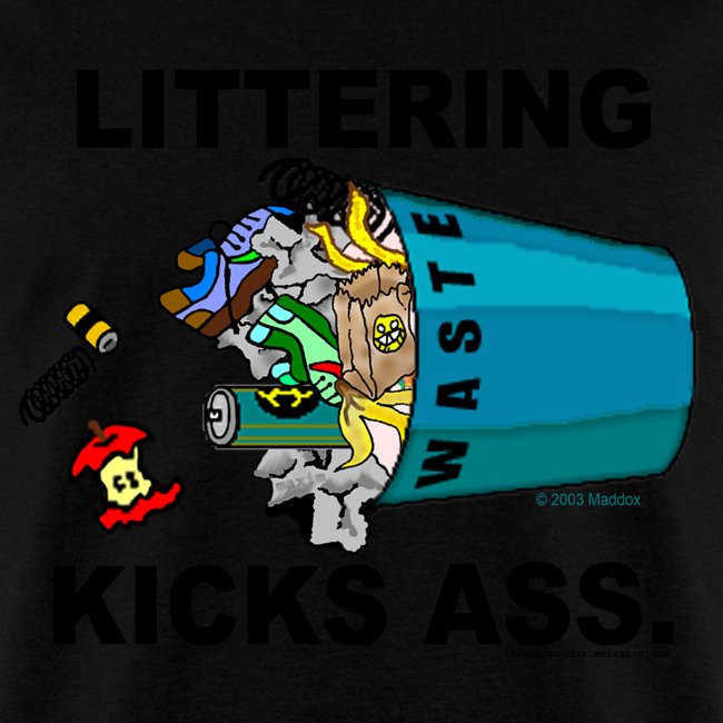 Littering Kicks Ass