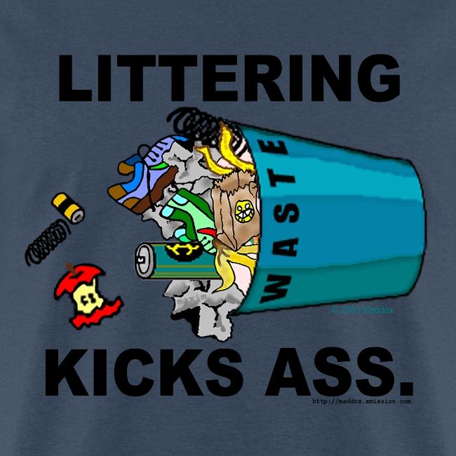 Littering Kicks Ass