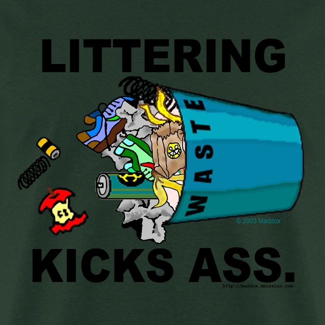 Littering Kicks Ass
