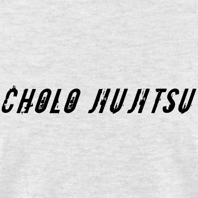 Cholo Jiu-Jitsu