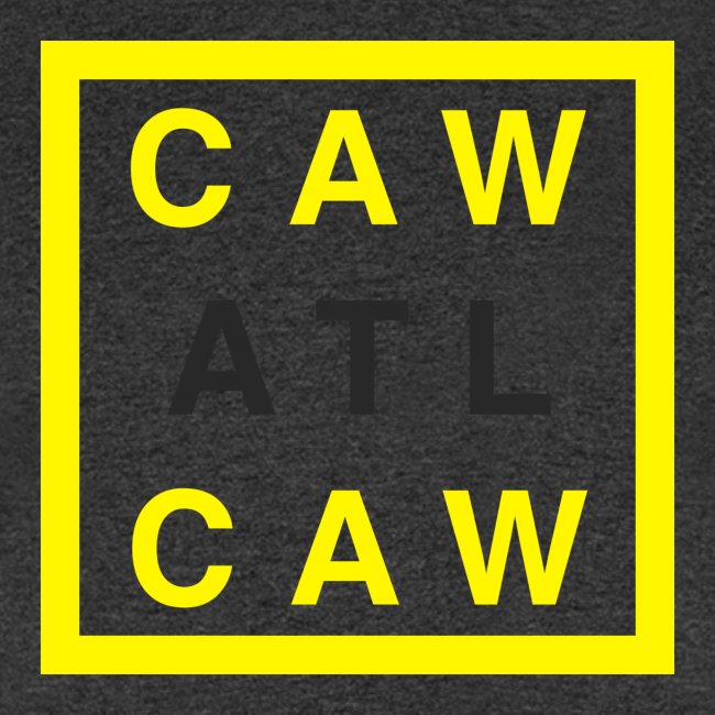 ATL Caw Caw
