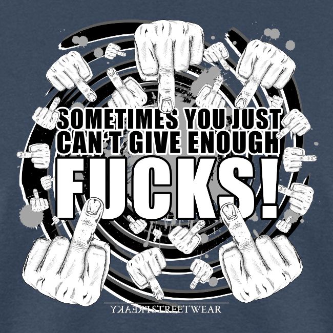 Not enough fucks given!