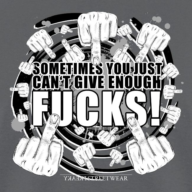 Not enough fucks given!