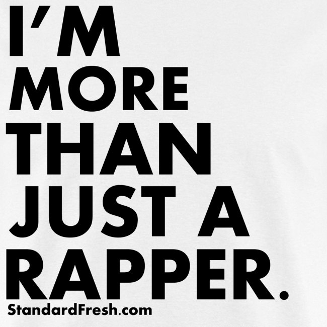 More Than A Rapper