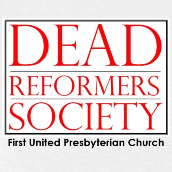 Dead Reformers Society