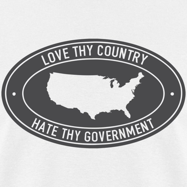 love thy country hate thy government