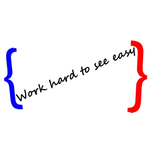 Work hard to see easy - Men's T-Shirt