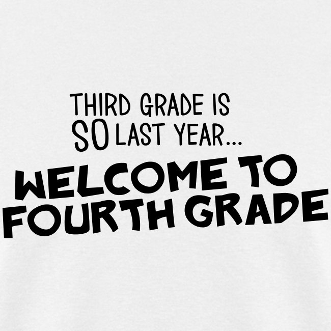 Welcome to Fourth Grade Funny Teacher T-Shirts - Mens T-Shirt | Teacher  T-Shirts