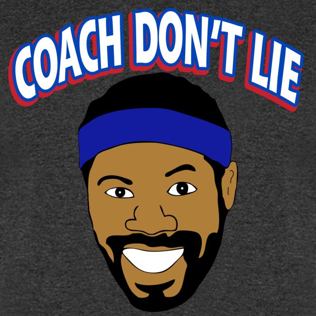 Coach Don t Lie