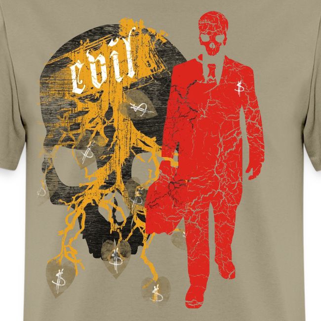 Love of Money = Root of Evil