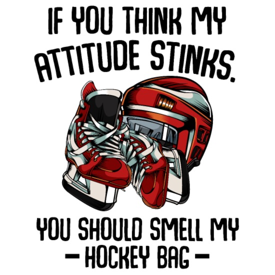 Hockey Bag Funny Sayings Cool Ice Hockey Quotes' Men's T-Shirt | Spreadshirt