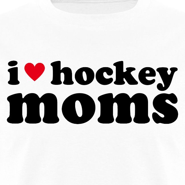 I Heart Hockey Moms