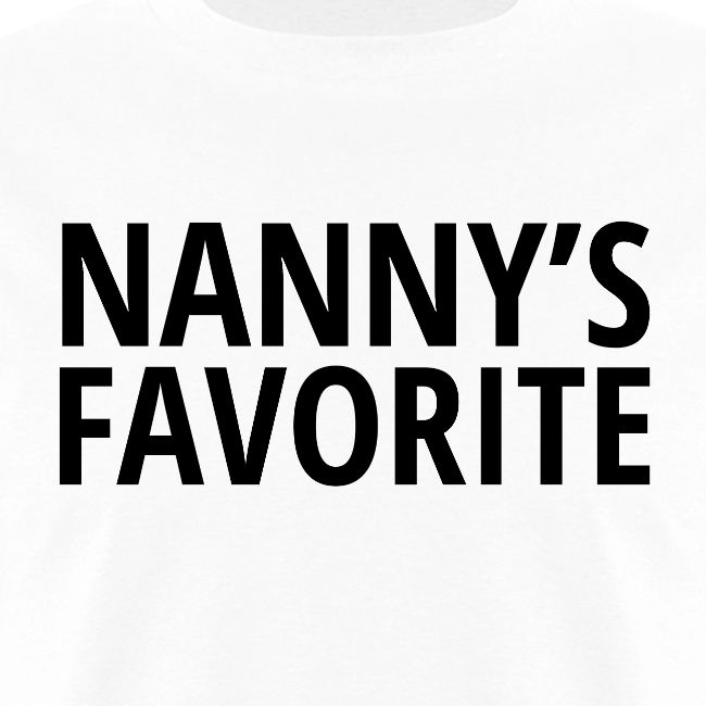 Nanny's Favorite (black font)