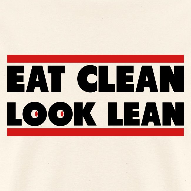 Eat Clean Look Lean