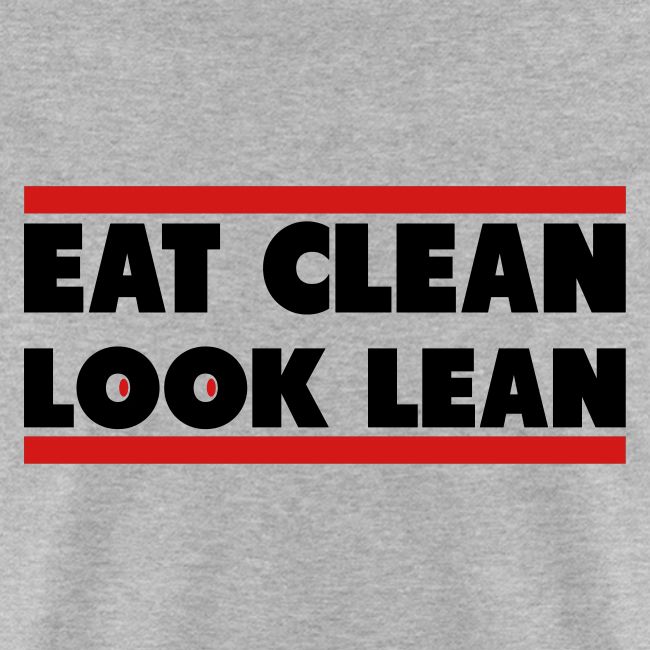 Eat Clean Look Lean