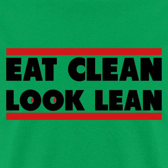 Eat Clean Look Lean