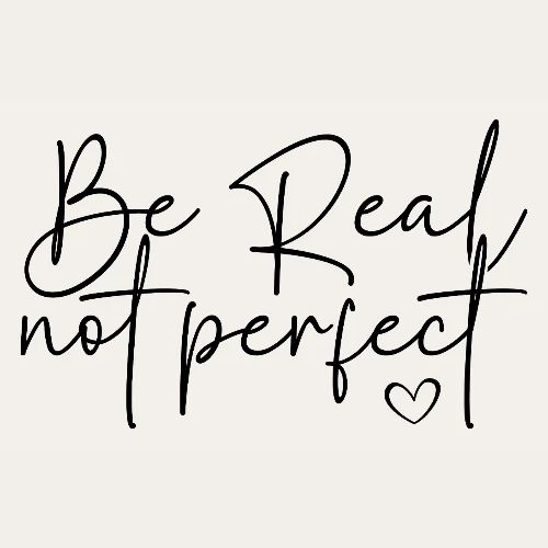 Be Real Not Perfect Motivational tee - Men's T-Shirt