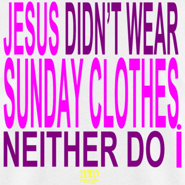 ***12% Rebate - See details!*** NO SUNDAY CLOTHES