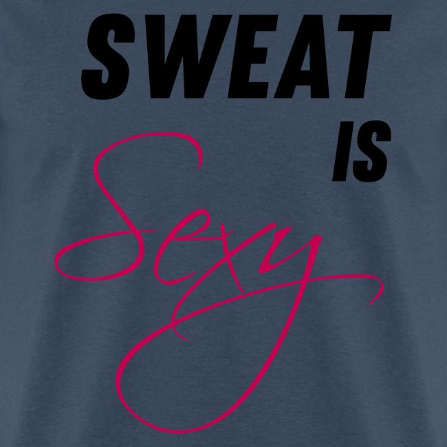 Sweat is Sexy