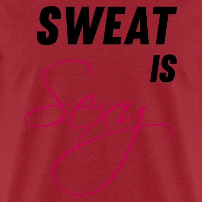 Sweat is Sexy