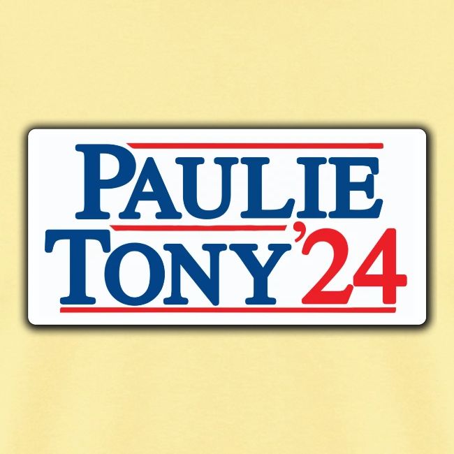 Paulie & Tony for Co-President 2024