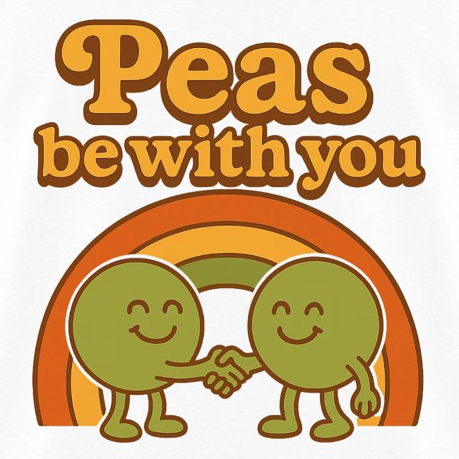 Peas be with you