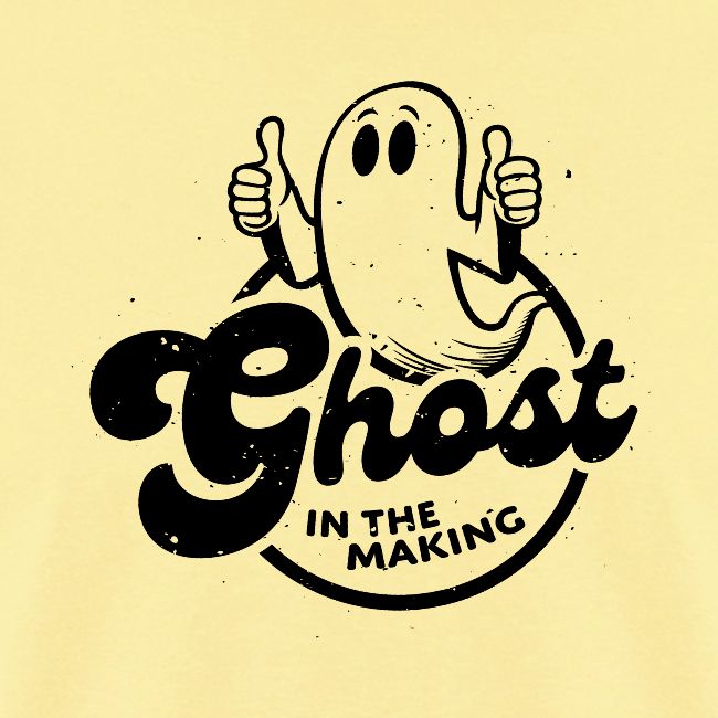 Ghost in the Making