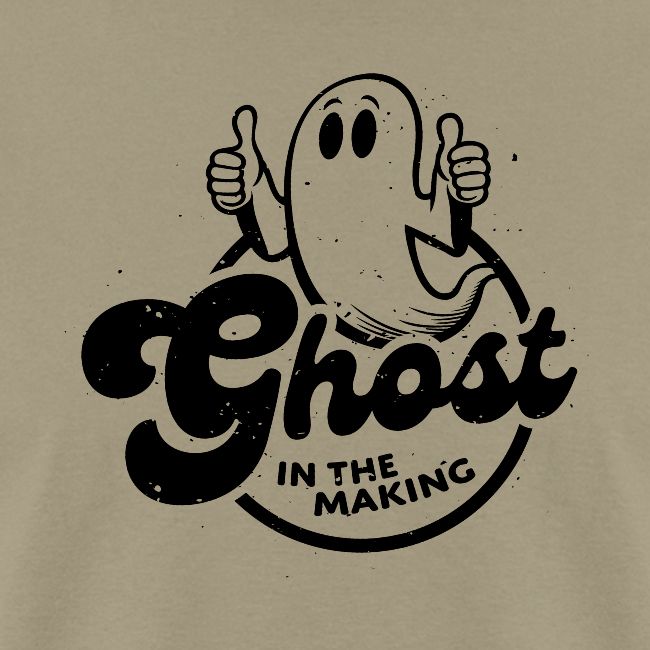 Ghost in the Making