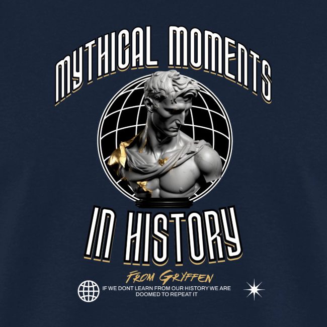 Mythical Moments In History!