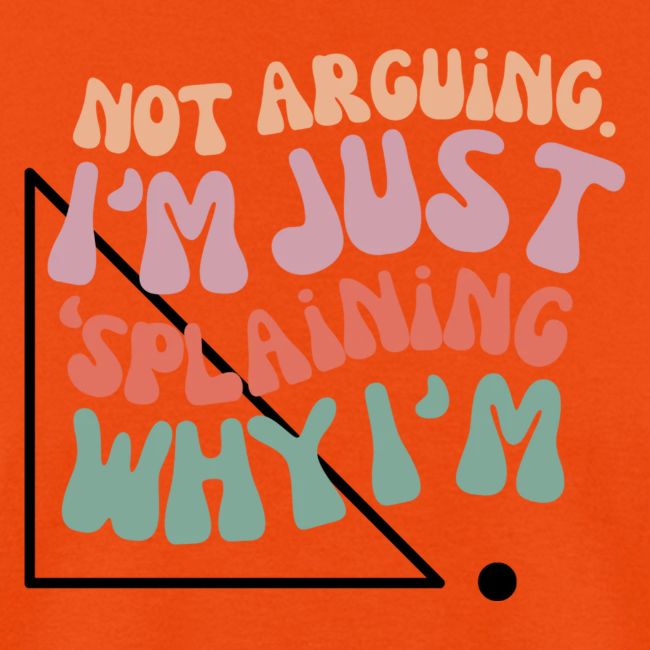 Not Splaining Right Triangle